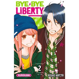 Bye Bye Liberty - tome 2