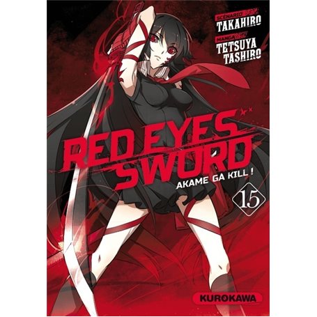 Red Eyes Sword - Akame Ga Kill ! - tome 15