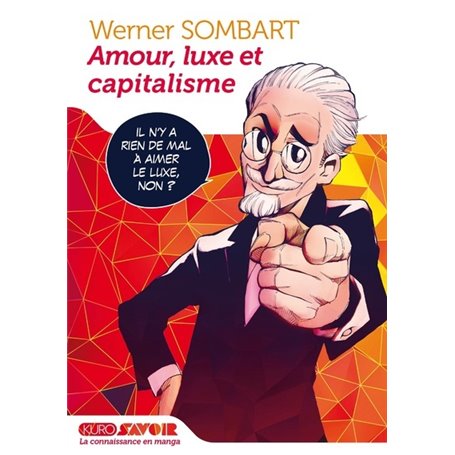 Amour, luxe et capitalisme