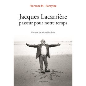 Jacques Lacarrière passeur pour notre temps