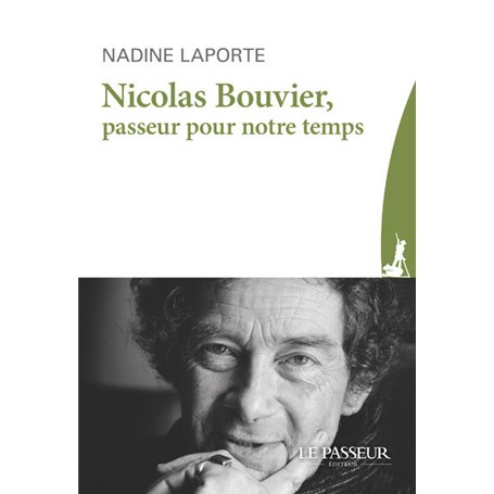 Nicolas Bouvier, passeur pour notre temps