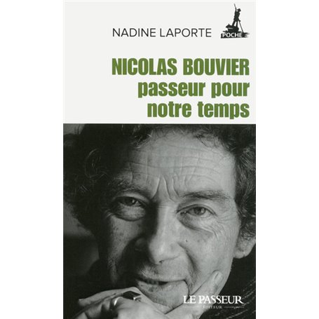 Nicolas Bouvier, passeur pour notre temps