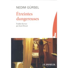 Etreintes dangereuses