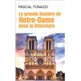 La grande histoire de Notre-Dame dans la littérature