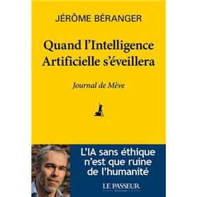 Quand l'Intelligence Artificielle s'éveillera - Journal de Mève