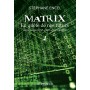 Matrix - En quête de nos futurs - En quête de nos futurs entre science, SF, philo et spiritualité