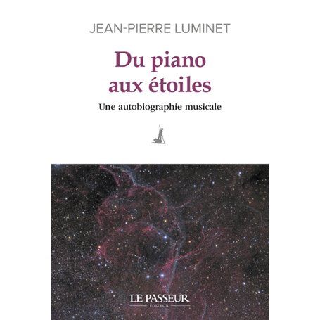 Du piano aux étoiles - Une autobiographie musicale