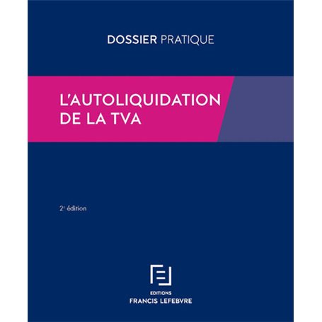 L'autoliquidation de la TVA