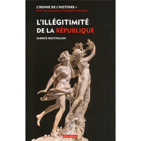 L'illégitimité de la République