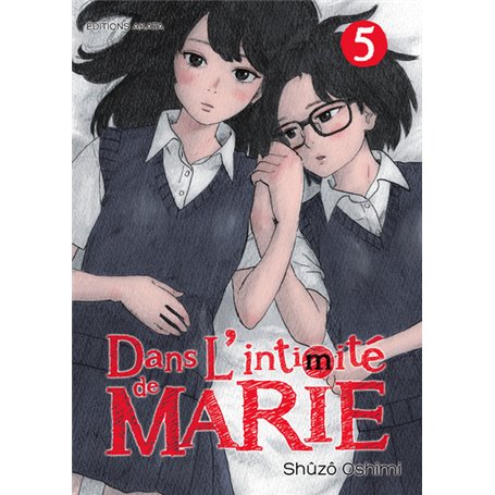 Dans l'intimité de Marie - tome 5