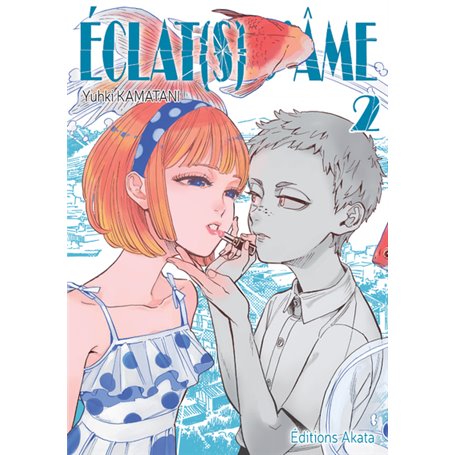 Eclat(s) d'âme - tome 2