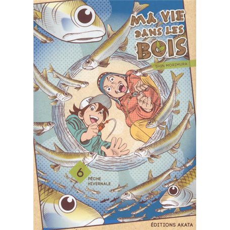 Ma vie dans les bois - tome 6