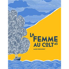 La Femme au Colt 45