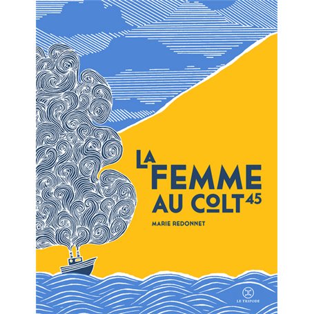 La Femme au Colt 45