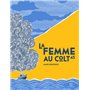 La Femme au Colt 45