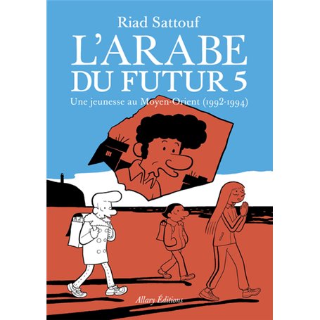 L'Arabe du futur - volume 5