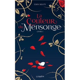 La Couleur du mensonge - Livre I