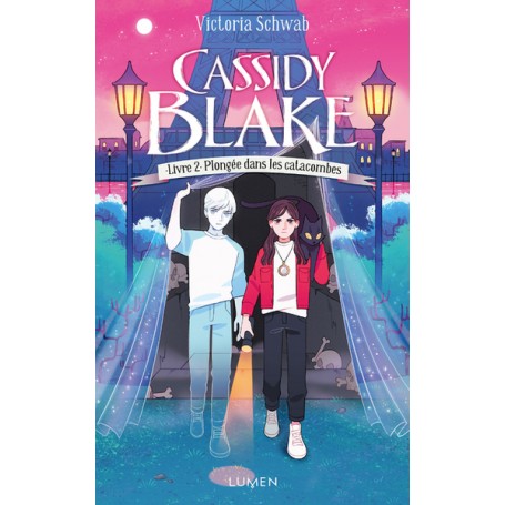 Cassidy Blake - tome 2 Plongée dans les catacombes