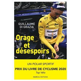 Tour 2019 : Orage et désespoirs - Pourquoi Julian Alaphilippe pouvait gagner le tour de France ?