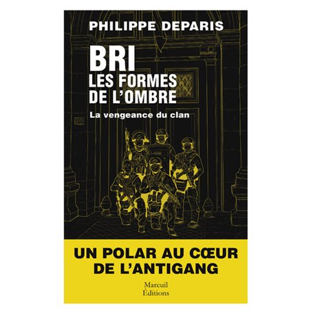 BRI, les formes de l'ombre - Tome 2 La vengeance du clan