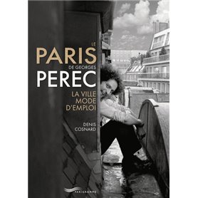 Le Paris de Georges Perec - La ville mode d'emploi