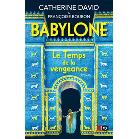 Babylone - Tome 2 Le Temps de la vengeance