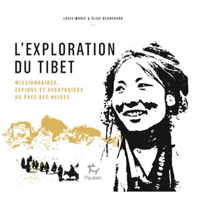 L'Exploration du Tibet