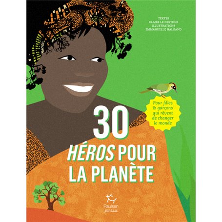 30 héros pour la planète