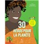 30 héros pour la planète