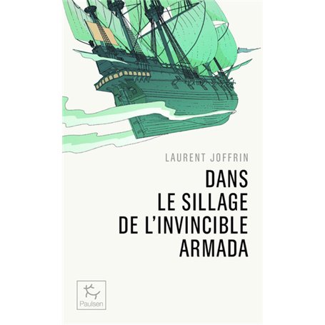 Dans le sillage de l'invincible armada