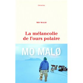 La Mélancolie de l'ours polaire