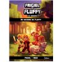 Frigiel et Fluffy Les origines - tome 2 Au secours de Fluffy