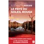 Le pays du soleil rouge