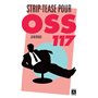 Striptease pour OSS 117