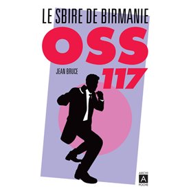 OSS 117 - Le sbire de Birmanie