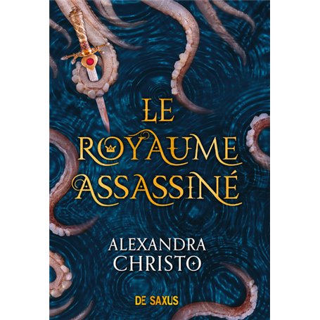 Le royaume assassiné