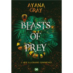 Beasts of prey (broché) - Tome 01 Que la chasse commence
