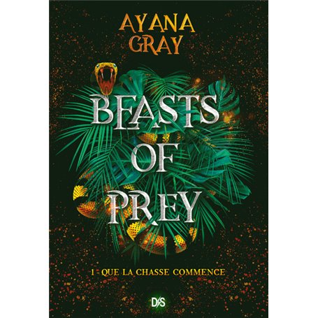 Beasts of prey (broché) - Tome 01 Que la chasse commence