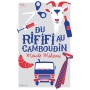 Du rififi au Camboudin