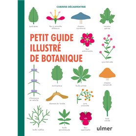 Petit guide illustré de botanique