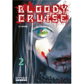 Bloody Cruise - Tome 2 (VF)