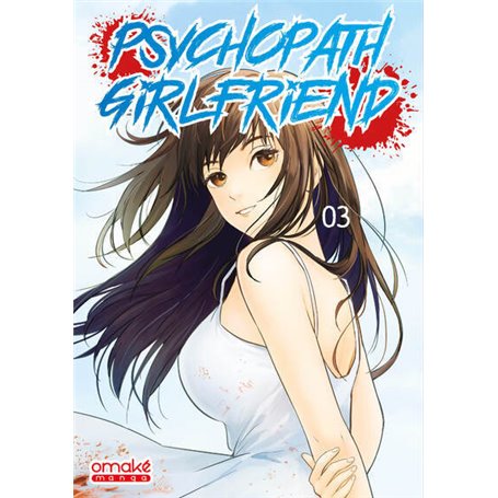 Psychopath Girlfriend - Tome 3 (VF)