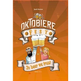 Oktobière Fest - In beer we trust