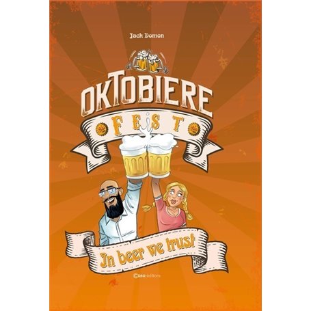 Oktobière Fest - In beer we trust