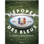 L'épopée des bleus en coupe du monde de rugby