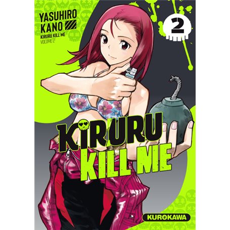 Kiruru kill me - Tome 2