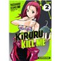 Kiruru kill me - Tome 2