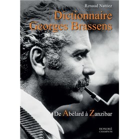 Dictionnaire Georges Brassens - De Abélard à Zanzibar