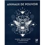 Animaux de pouvoir - Guides, protecteurs et guérisseurs