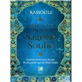 L'Oracle de la sagesse soufie - Guidance divine veue du coeur des plus grands sages du Moyen-Orient